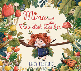 Fester Einband Mina und der Trau-dich-Zauber von Lucy Fleming