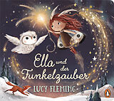 Fester Einband Ella und der Funkelzauber von Lucy Fleming