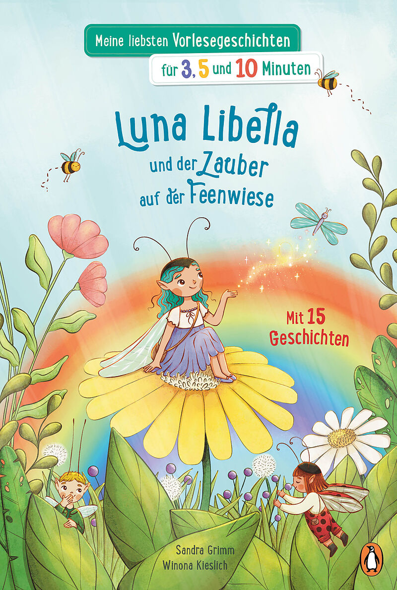 Meine liebsten Vorlesegeschichten für 3, 5 und 10 Minuten - Luna Libella  Zauber auf der Feenwiese