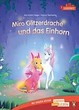 Fester Einband Miro Glitzerdrache und das Einhorn von Ann-Katrin Heger
