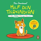 Fester Einband Hilf den Tierkindern von Nico Sternbaum