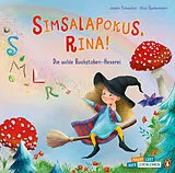 Fester Einband Simsalapokus, Rina! Die wilde Buchstaben-Hexerei von Jasmin Schaudinn
