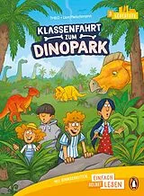 Fester Einband Klassenfahrt zum Dinopark von THiLO