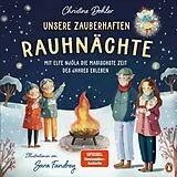 Fester Einband Unsere zauberhaften Rauhnächte  Mit Elfe Njóla die magischste Zeit des Jahres erleben von Christine Dohler
