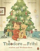 Fester Einband Theodore und Fritzi warten auf Weihnachten von Michael Engler
