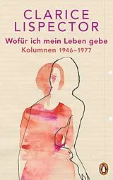 Fester Einband Wofür ich mein Leben gebe von Clarice Lispector