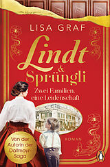 Kartonierter Einband Lindt &amp; Sprüngli (Lindt &amp; Sprüngli Saga 1) von Lisa Graf