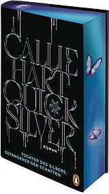 Fester Einband Quicksilver - Tochter des Silbers. Gefangener der Schatten von Callie Hart