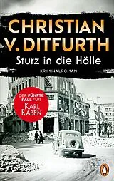 Fester Einband Sturz in die Hölle von Christian v. Ditfurth