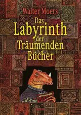 Fester Einband Das Labyrinth der Träumenden Bücher von Walter Moers
