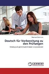 Kartonierter Einband (Kt) Deutsch für Vorbereitung zu den Prüfungen von Nadezhda Alexeeva