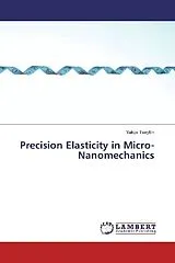 Kartonierter Einband Precision Elasticity in Micro-Nanomechanics von Yakov Tseytlin