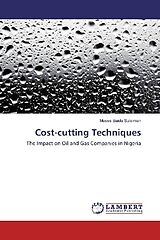 Kartonierter Einband Cost-cutting Techniques von Moses Baidu Suleiman