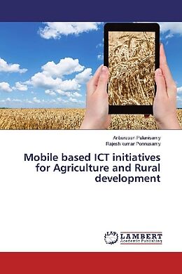 Kartonierter Einband Mobile based ICT initiatives for Agriculture and Rural development von Anbarasan Palanisamy, Rajesh kumar Ponnusamy