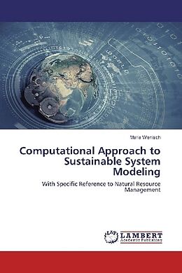 Couverture cartonnée Computational Approach to Sustainable System Modeling de Maria Wenisch