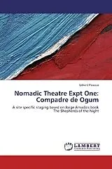 Kartonierter Einband (Kt) Nomadic Theatre Expt One: Compadre de Ogum von Edvard Passos