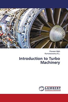 Kartonierter Einband Introduction to Turbo Machinery von Praveen Math, Kumaraswamy K. L.