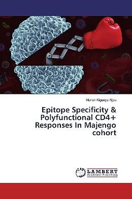 Couverture cartonnée Epitope Specificity & Polyfunctional CD4+ Responses In Majengo cohort de Marion Kiguoya-Njau