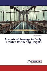 Kartonierter Einband Analysis of Revenge in Emily Bronte's Wuthering Heights von Laila Sihombing