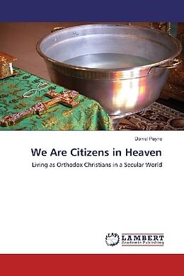 Kartonierter Einband We Are Citizens in Heaven von Daniel Payne