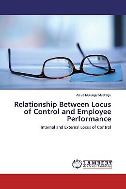 Couverture cartonnée Relationship Between Locus of Control and Employee Performance de Abiud Moronge Machogu