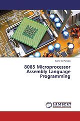 Couverture cartonnée 8085 Microprocessor Assembly Language Programming de Samir G. Pandya