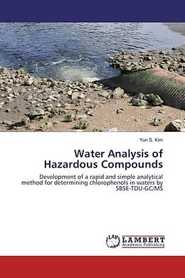 Kartonierter Einband Water Analysis of Hazardous Compounds von Yun S. Kim