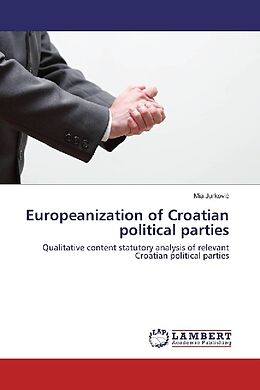 Couverture cartonnée Europeanization of Croatian political parties de Mia Jurkovi 