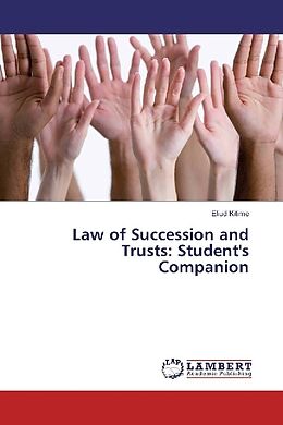 Kartonierter Einband Law of Succession and Trusts: Student's Companion von Eliud Kitime