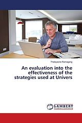 Kartonierter Einband An evaluation into the effectiveness of the strategies used at Univers von Thatayaone Ramagang