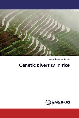 Kartonierter Einband Genetic diversity in rice von Aashish Kumar Sabale