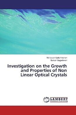 Couverture cartonnée Investigation on the Growth and Properties of Non Linear Optical Crystals de Mariappan Lakshmanan, Suresh Sagadevan