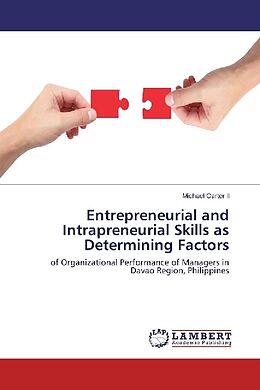 Couverture cartonnée Entrepreneurial and Intrapreneurial Skills as Determining Factors de Michael Carter II
