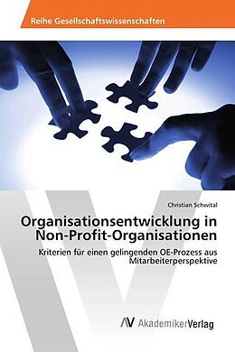 Kartonierter Einband Organisationsentwicklung in Non-Profit-Organisationen von Christian Schwital