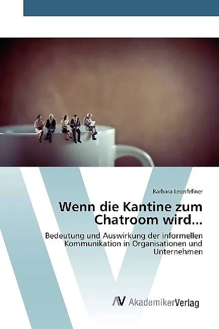 Wenn die Kantine zum Chatroom wird