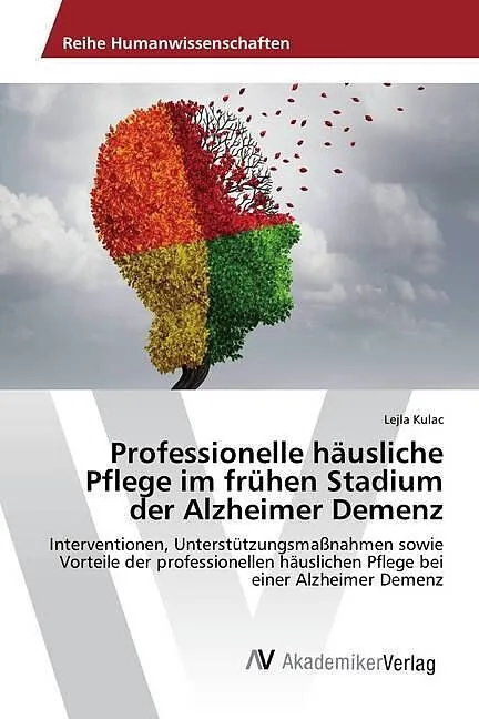 Professionelle häusliche Pflege im frühen Stadium der Alzheimer Demenz