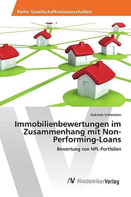 Kartonierter Einband Immobilienbewertungen im Zusammenhang mit Non-Performing-Loans von Gabriele Schlemaier