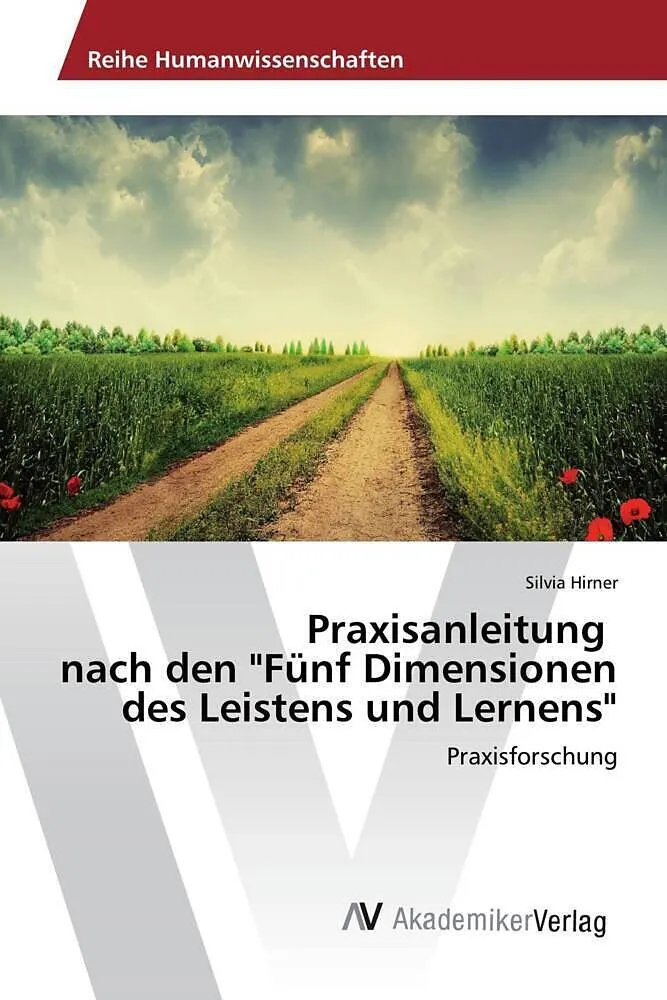 Praxisanleitung nach den "Fünf Dimensionen des Leistens und Lernens"