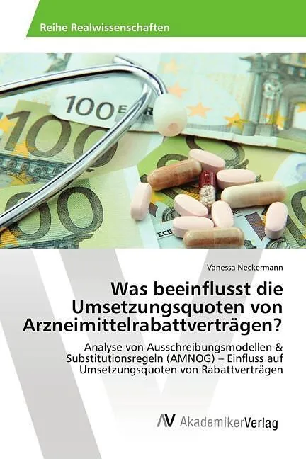 Was beeinflusst die Umsetzungsquoten von Arzneimittelrabattverträgen?