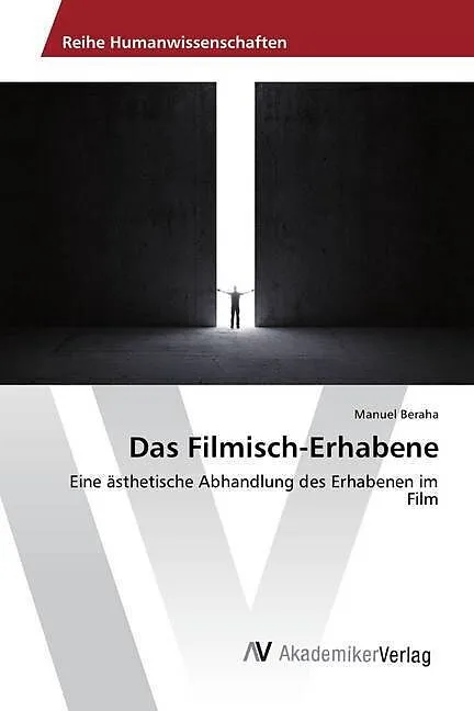 Das Filmisch-Erhabene