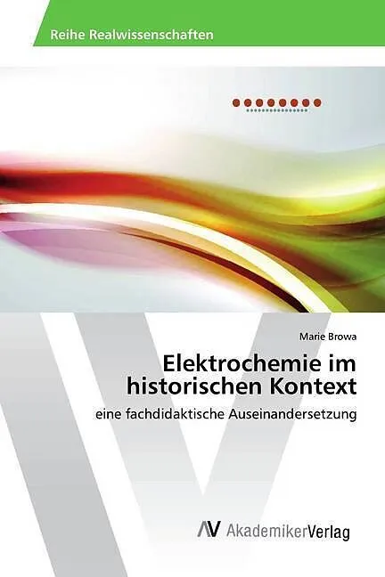Elektrochemie im historischen Kontext