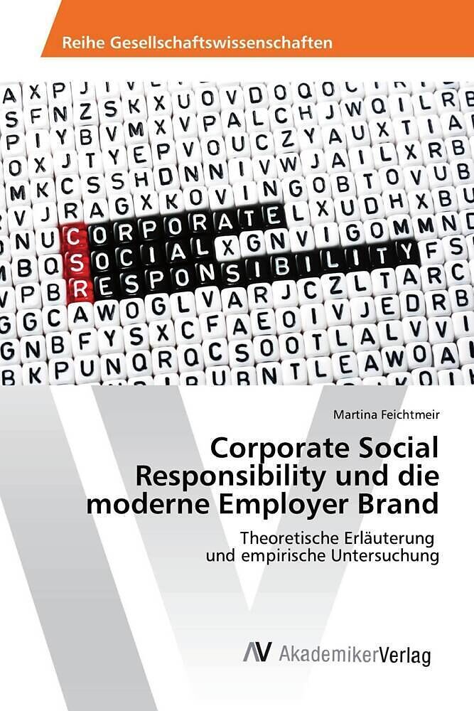 Corporate Social Responsibility und die moderne Employer Brand