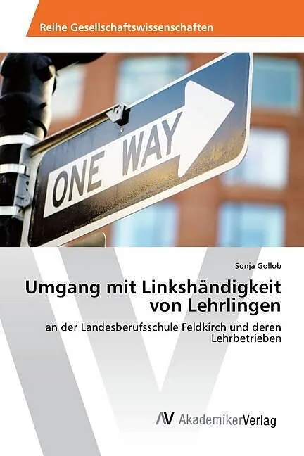 Umgang mit Linkshändigkeit von Lehrlingen