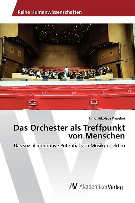 Das Orchester als Treffpunkt von Menschen