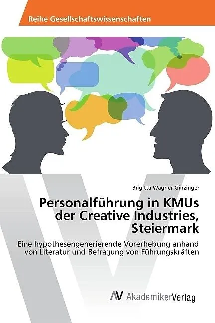 Personalführung in KMUs der Creative Industries, Steiermark