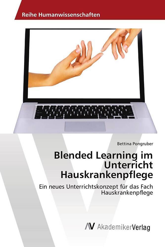 Blended Learning im Unterricht Hauskrankenpflege