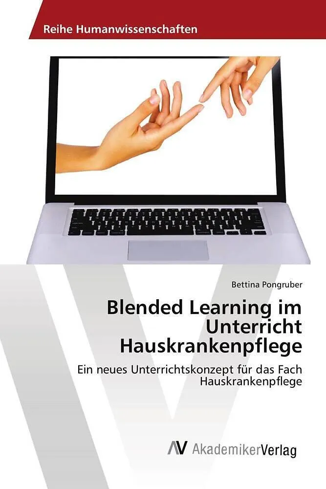 Blended Learning im Unterricht Hauskrankenpflege