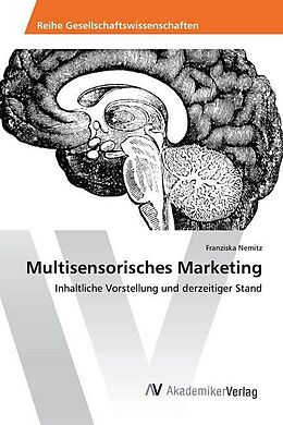Kartonierter Einband Multisensorisches Marketing von Franziska Nemitz