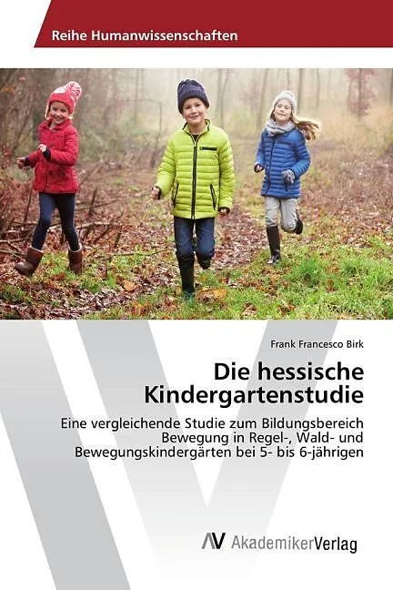 Die hessische Kindergartenstudie