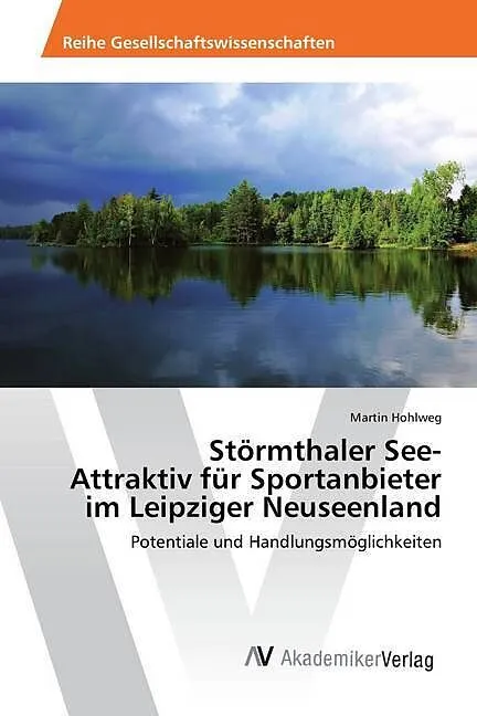 Störmthaler See- Attraktiv für Sportanbieter im Leipziger Neuseenland